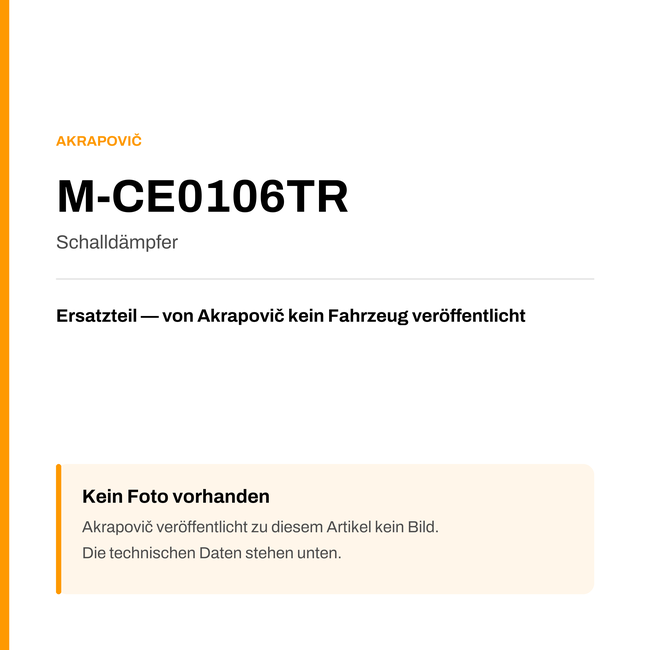 Akrapovic Schalldämpfer M-CE0106TR — Platzhalter, kein Herstellerfoto verfügbar