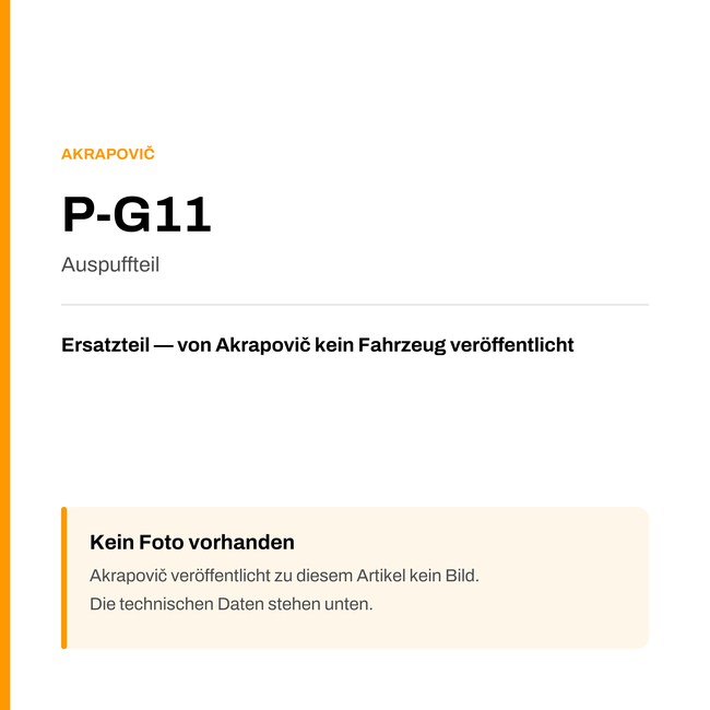 Akrapovic Auspuffteil P-G11 — Platzhalter, kein Herstellerfoto verfügbar