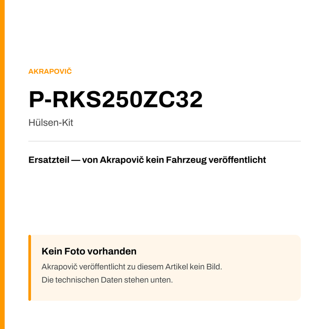 Akrapovic Hülsen-Kit P-RKS250ZC32 — Platzhalter, kein Herstellerfoto verfügbar
