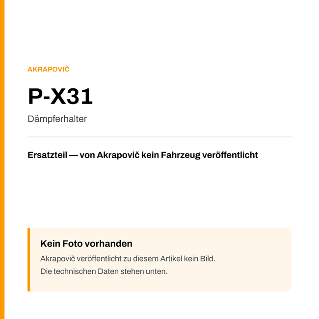 Akrapovic Dämpferhalter P-X31 — Platzhalter, kein Herstellerfoto verfügbar