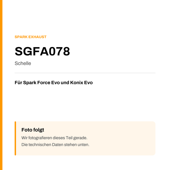 Spark Exhaust Halter Force Evo Inlet Outlet Konix Evo Exit Universal SGFA078 — Platzhalter, Produktfoto folgt